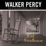 The Last Gentleman, Walker Percy
