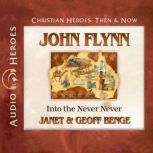 John Flynn, Janet Benge