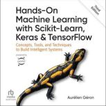 HandsOn Machine Learning with Scikit..., Aurelien Geron