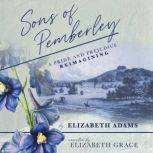 Sons of Pemberley, Elizabeth Adams