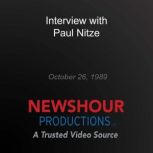 Interview with Paul Nitze, PBS NewsHour