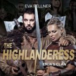 The Highlanderess, Eva Fellner