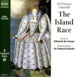 The Island Race, Sir Winston Churchill