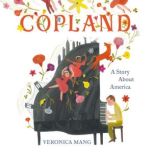 Copland A Story About America, Veronica Mang
