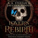 Circle of Blood Book One Lovers Reb..., R. A. Steffan