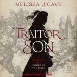 Traitor Son, Melissa J Cave