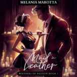 Maid in Leather, Melania Marotta