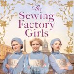 The Sewing Factory Girls, Posy Lovell
