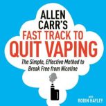 Allen Carrs Fast Track to Quit Vapin..., Allen Carr