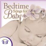 Bedtime Songs for Baby, Kim Mitzo Thompson