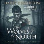 The Wolves of the North, Harry Sidebottom