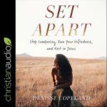 Set Apart, Denisse Copeland