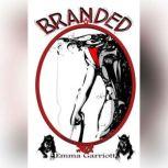 Branded, Emma Garriott