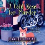 A Cold Nose for Murder, Jennifer Hawkins