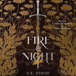 Fire  Night, V.K. Dixon