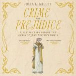 Crime and Prejudice, Julia Miller