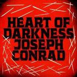 Heart of Darkness, Joseph Conrad
