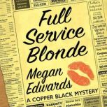 Full Service Blonde, Megan Edwards