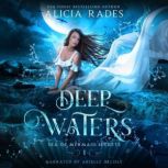 Deep Waters, Alicia Rades
