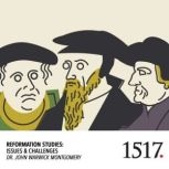 Reformation Studies, John Montgomery