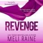 Revenge, Meli Raine