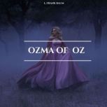 Ozma of Oz, L. Frank Baum