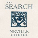 The Search, Neville Goddard