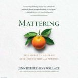 Mattering, Jennifer Breheny Wallace