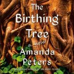 The Birthing Tree, Amanda Peters