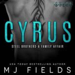 Cyrus, MJ Fields