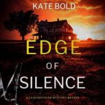 Edge of Silence A Cain Shepherd FBI ..., Kate Bold