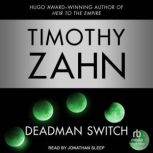 Deadman Switch, Timothy Zahn