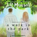 A Walk in the Park, Jill Mansell