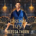 Dream Lost, Alessa Thorn