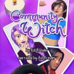 Community Witch, Ash Kreider