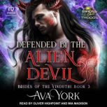 Defended by the Alien Devil, Ava York