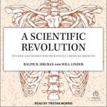 A Scientific Revolution, Ralph H. Hruban