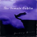 The Female Goblin, Zachary Greene