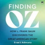 Finding Oz, Evan I. Schwartz