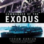 Commander Of The Exodus, Yoram Kaniuk