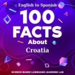 100 Facts About Croatia, ScienceBased Language Learning Lab