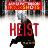 Heist, James Patterson