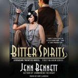Bitter Spirits, Jenn Bennett