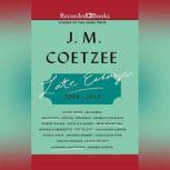 Late Essays 2016-2017, J.M. Coetzee