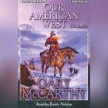 Our American West, Vol 3, Gary McCarthy