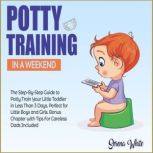Potty Training in a Weekend, Serena White