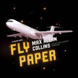 Fly Paper A Nolan Novel, Max Allan Collins