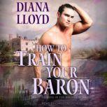 How to Train Your Baron, Diana Lloyd