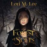 Forest of Souls, Lori M. Lee