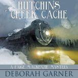 Hutchins Creek Cache, Deborah Garner